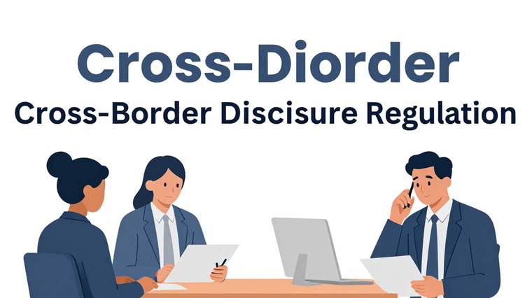 Cross-Border Disclosure Regulation Translation